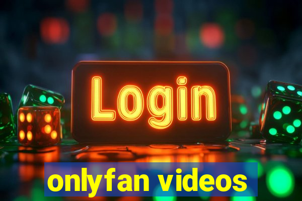 onlyfan videos